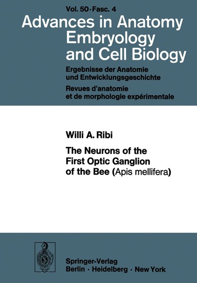 W.A. Ribi - Neurons of the First Optic Ganglion of the Bee (Apis mellifera), Häftad