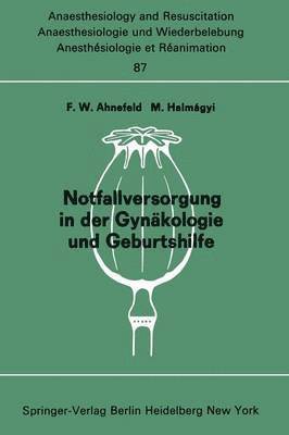 Notfallversorgung in der Gynäkologie und Geburtshilfe