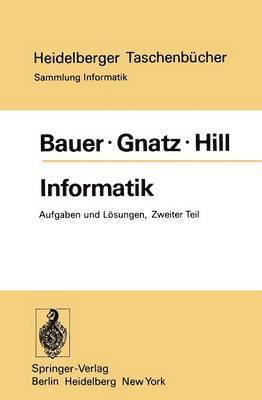 F. L. Bauer, R. Gnatz, U. Hill, F. L. Bauer, Rupert Gnatz - Informatik, Häftad