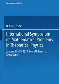 bokomslag International Symposium on Mathematical Problems in Theoretical Physics