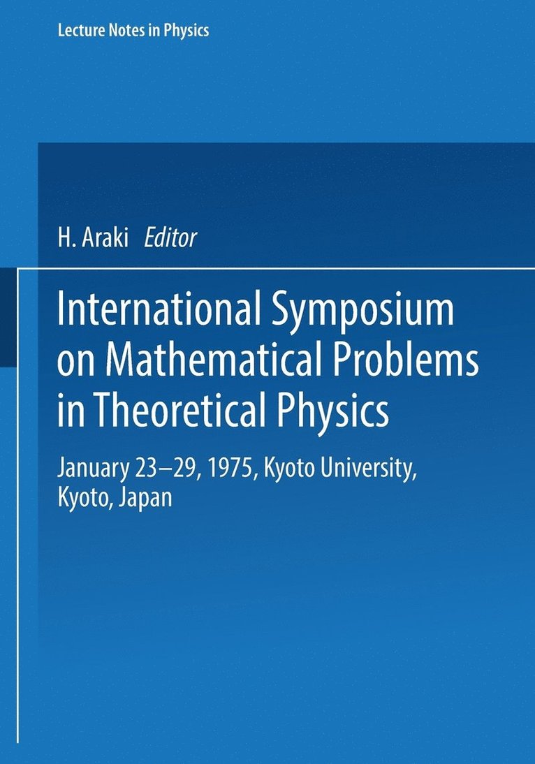 International Symposium on Mathematical Problems in Theoretical Physics 1