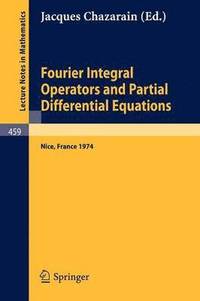 bokomslag Fourier Integral Operators and Partial Differential Equations
