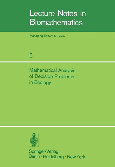 A. Charnes, W.R. Lynn - Mathematical Analysis of Decision Problems in Ecology, Häftad
