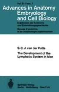 bokomslag The Development of the Lymphatic System in Man