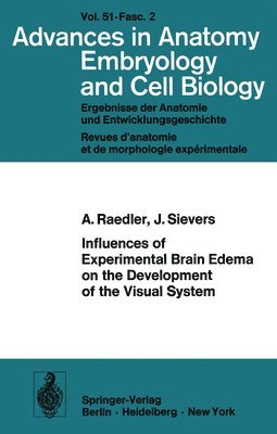 bokomslag Influences of Experimental Brain Edema on the Development of the Visual System