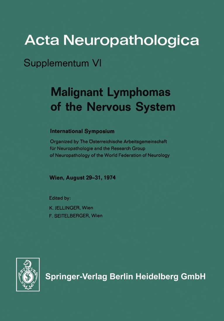 K. Jellinger, F. Seitelberger - Malignant Lymphomas of the Nervous System, Häftad