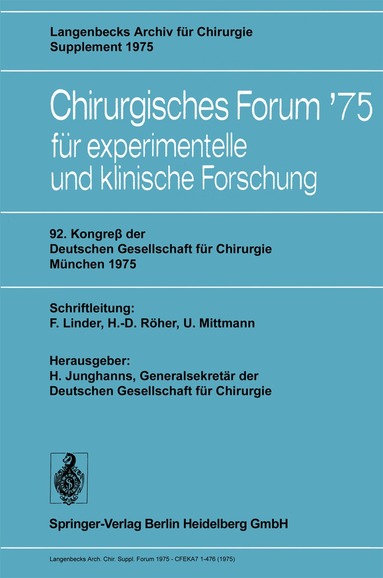 H. Junghanns - 92. Kongreß der Deutschen Gesellschaft für Chirurgie, München, 7.–10. Mai 1975, Häftad