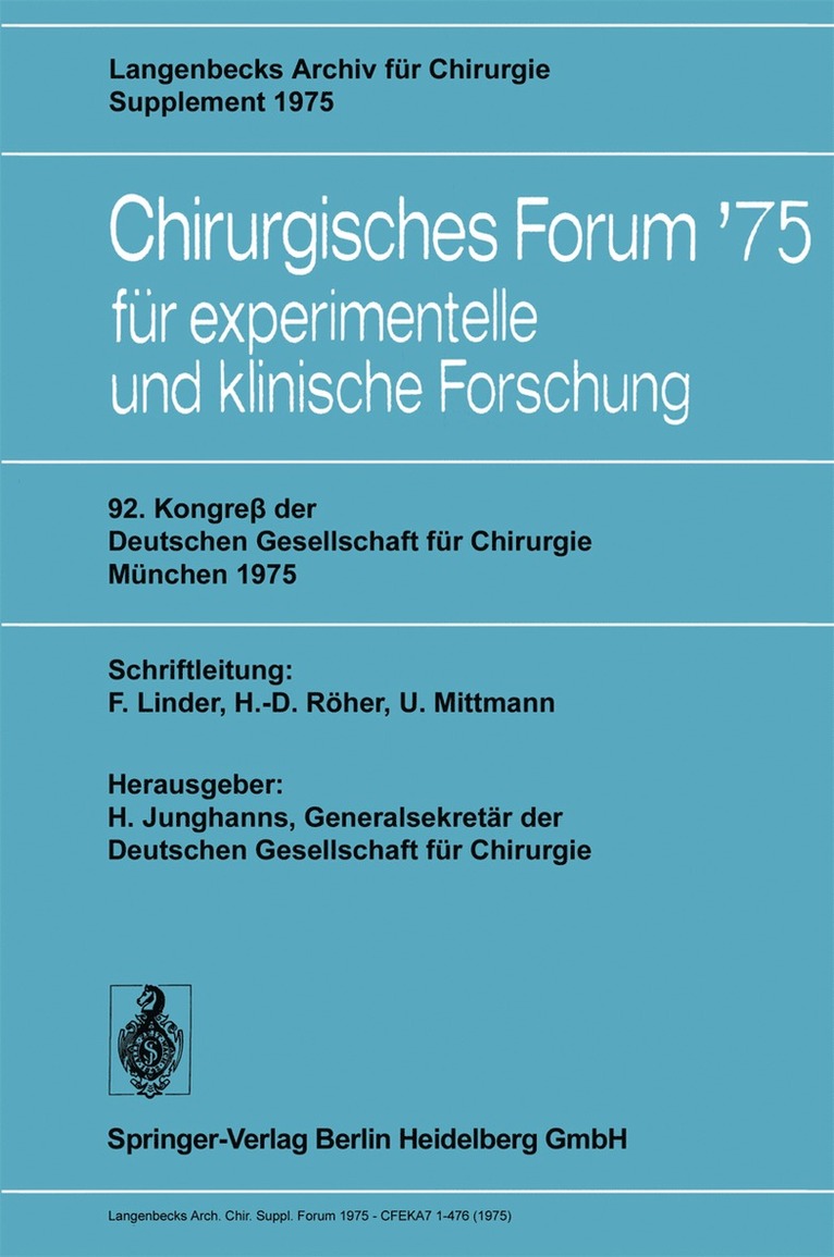 92. Kongre der Deutschen Gesellschaft fr Chirurgie, Mnchen, 7.10. Mai 1975 1