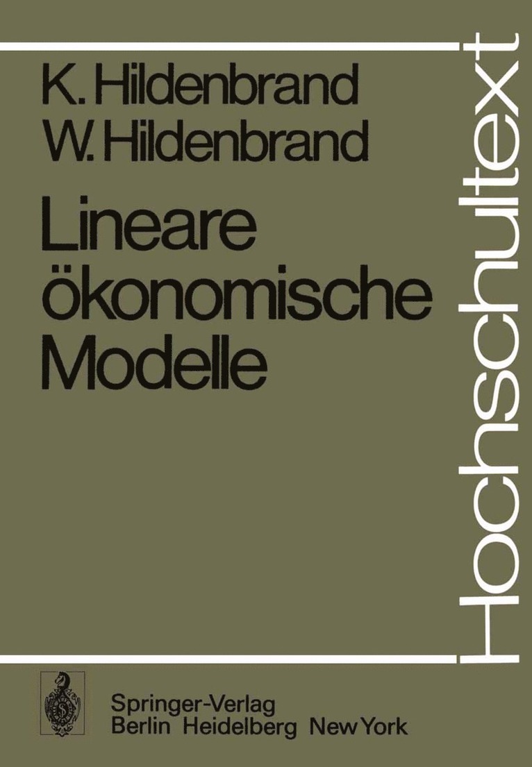 K. Hildenbrand, W. Hildenbrand - Lineare ökonomische Modelle, Häftad