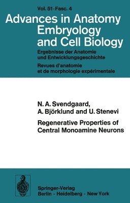 Regenerative Properties of Central Monoamine Neurons 1