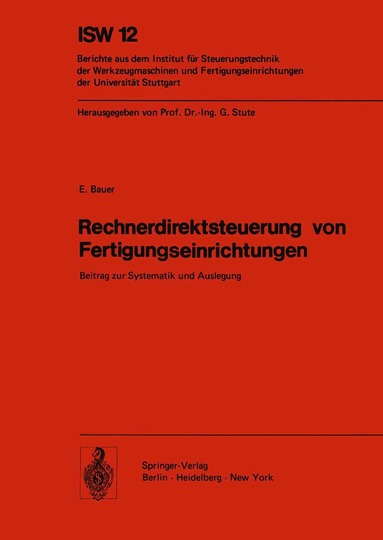 E. Bauer - Rechnerdirektsteuerung von Fertigungseinrichtungen, Häftad