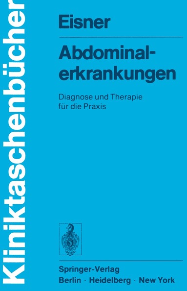 M. Eisner - Abdominalerkrankungen, Häftad