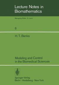 bokomslag Modeling and Control in the Biomedical Sciences