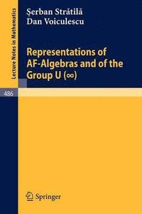 bokomslag Representations of AF-Algebras and of the Group U. (infinite)
