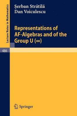 Representations of AF-Algebras and of the Group U. (infinite) 1