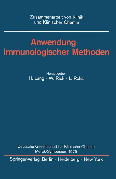 Hermann Lang, W. Rick, L. Roka - Anwendung immunologischer Methoden, Häftad