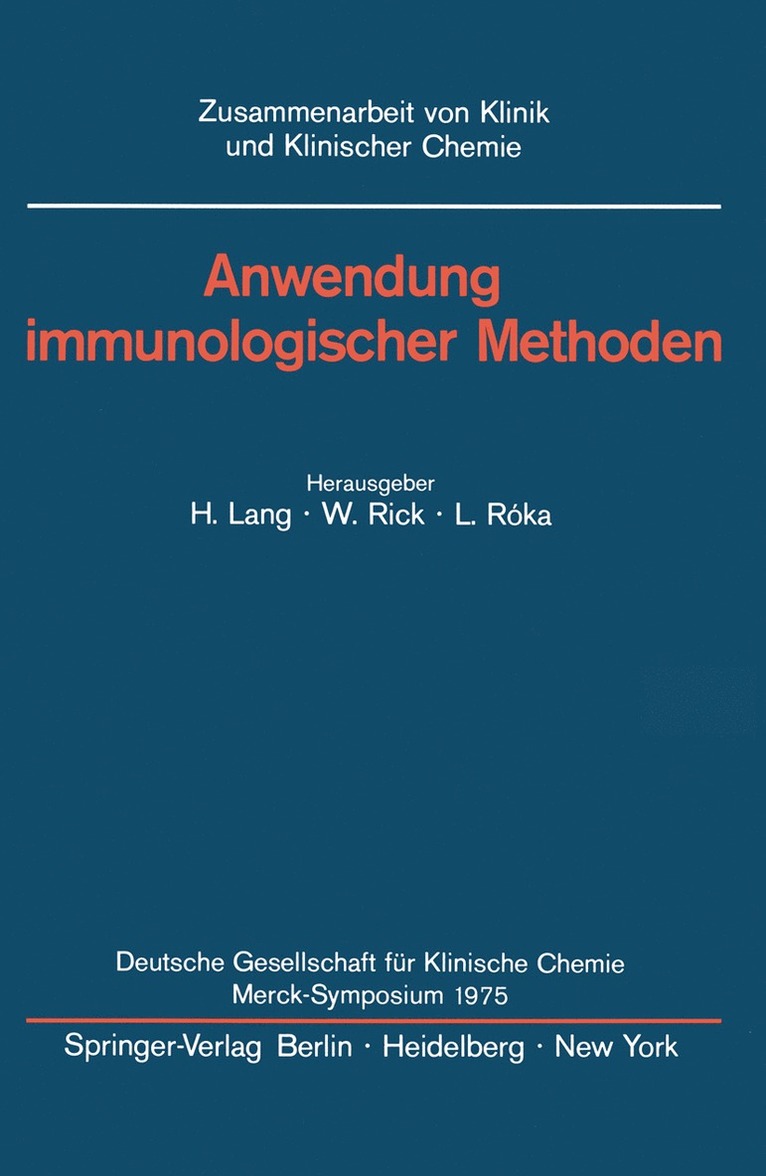 Hermann Lang, W. Rick, L. Roka - Anwendung immunologischer Methoden, Häftad