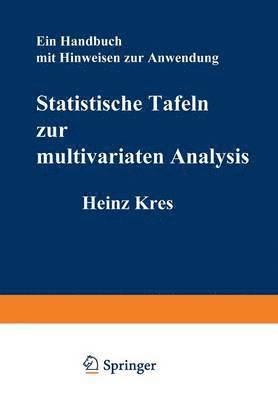 Statistische Tafeln zur multivariaten Analysis 1