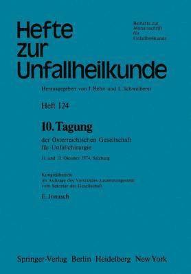 bokomslag 10. Tagung der sterreichischen Gesellschaft fr Unfallchirurgie