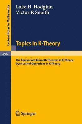 Topics in K-Theory 1