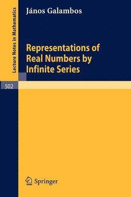 bokomslag Representations of Real Numbers by Infinite Series