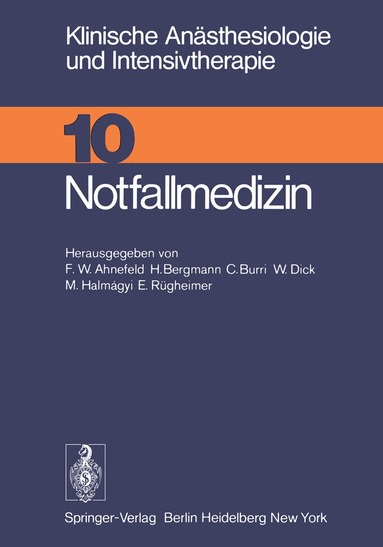 Friedrich Wilhelm Ahnefeld, Hans Bergmann, Caius Burri, Wolfgang Dick, Miklos Halmágyi, Erich Rügheimer - Notfallmedizin, Häftad