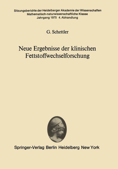 G. Schettler - Neue Ergebnisse der klinischen Fettstoffwechselforschung, Häftad