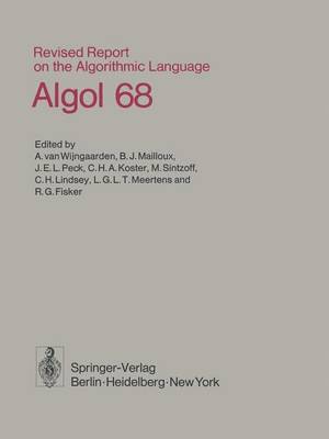 Revised Report on the Algorithmic Language Algol 68 1