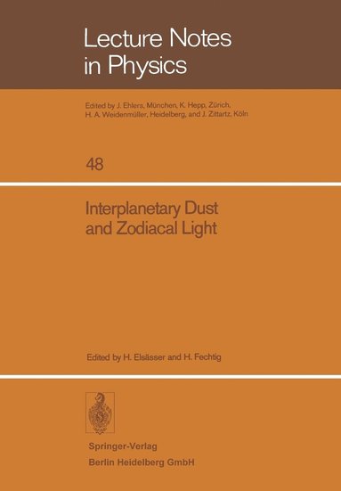 bokomslag Interplanetary Dust and Zodiacal Light