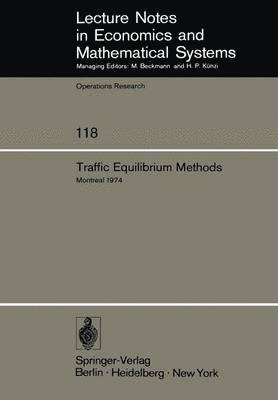 M.A. Florian, M. a. Florian, Michael Florian, M. A. Florian - Traffic Equilibrium Methods, Häftad