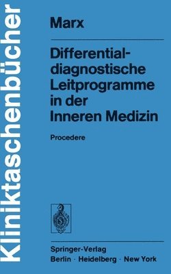 Differentialdiagnostische Leitprogramme in der Inneren Medizin 1