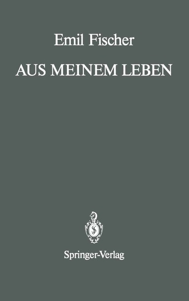 Emil Fischer, M. Bergmann - Aus Meinem Leben, Häftad