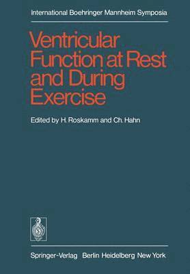 bokomslag Ventricular Function at Rest and During Exercise / Ventrikelfunktion in Ruhe und whrend Belastung