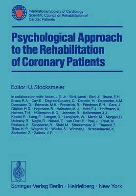 Psychological Approach to the Rehabilitation of Coronary Patients 1