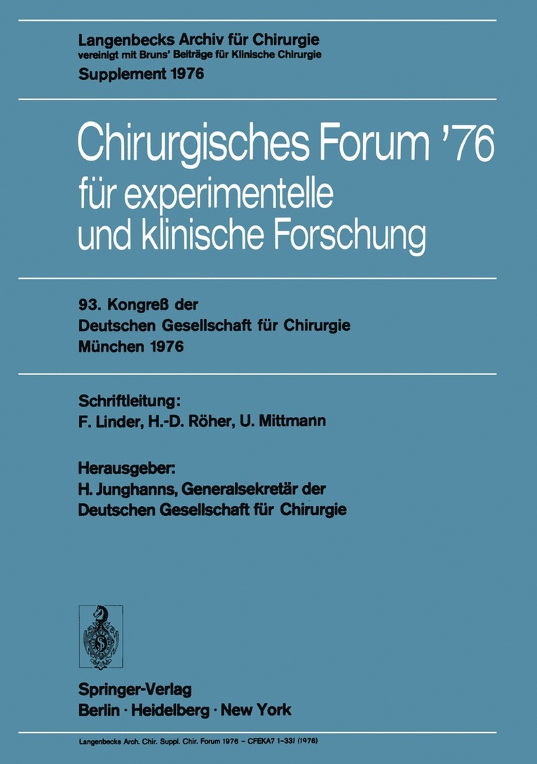 Chirurgisches Forum ’76 für experimentelle und klinische Forschung
