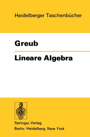 Werner Greub - Lineare Algebra, Häftad