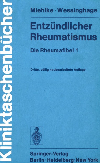 K. Miehlke, D. Wessinghage - Entzündlicher Rheumatismus, Häftad