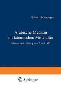 bokomslag Arabische Medizin im lateinischen Mittelalter