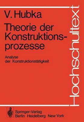 Theorie der Konstruktionsprozesse 1