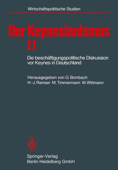 G. Bombach, H.-J. Ramser, M. Timmermann, W. Wittmann - Der Keynesianismus II, Häftad
