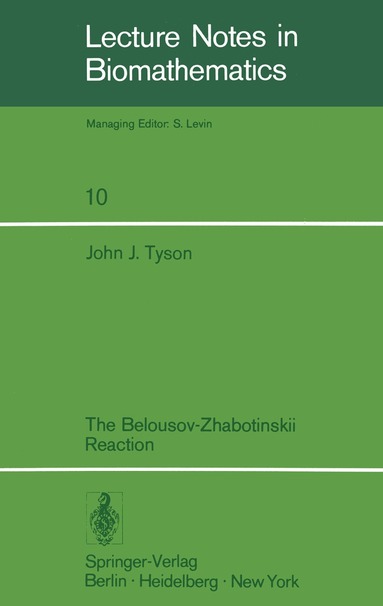 J.J. Tyson - Belousov-Zhabotinskii Reaction, Häftad