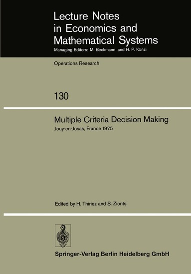 H. Thiriez, S. Zionts - Multiple Criteria Decision Making, Häftad