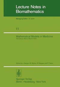 bokomslag Mathematical Models in Medicine