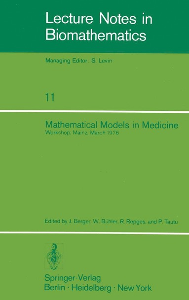 bokomslag Mathematical Models in Medicine