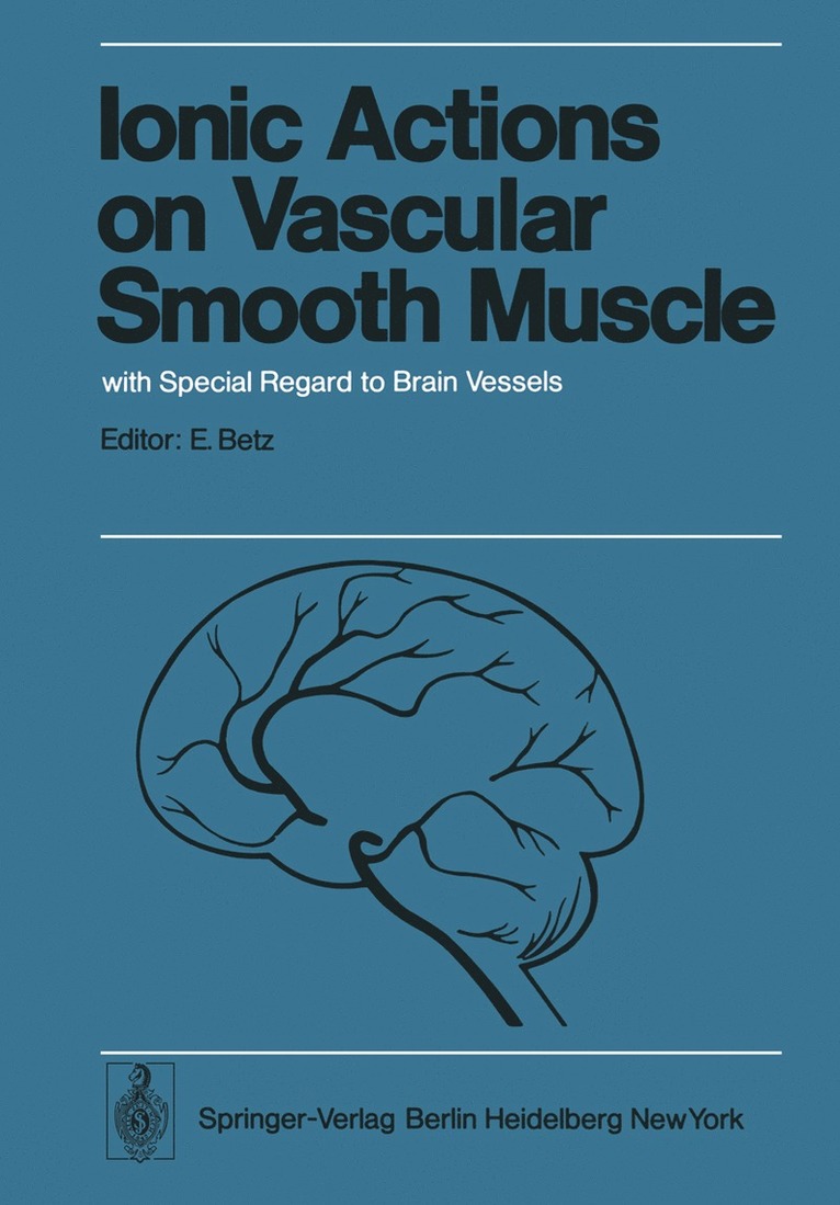 Ionic Actions on Vascular Smooth Muscle 1