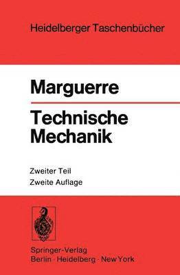 K. Marguerre - Technische Mechanik, Häftad