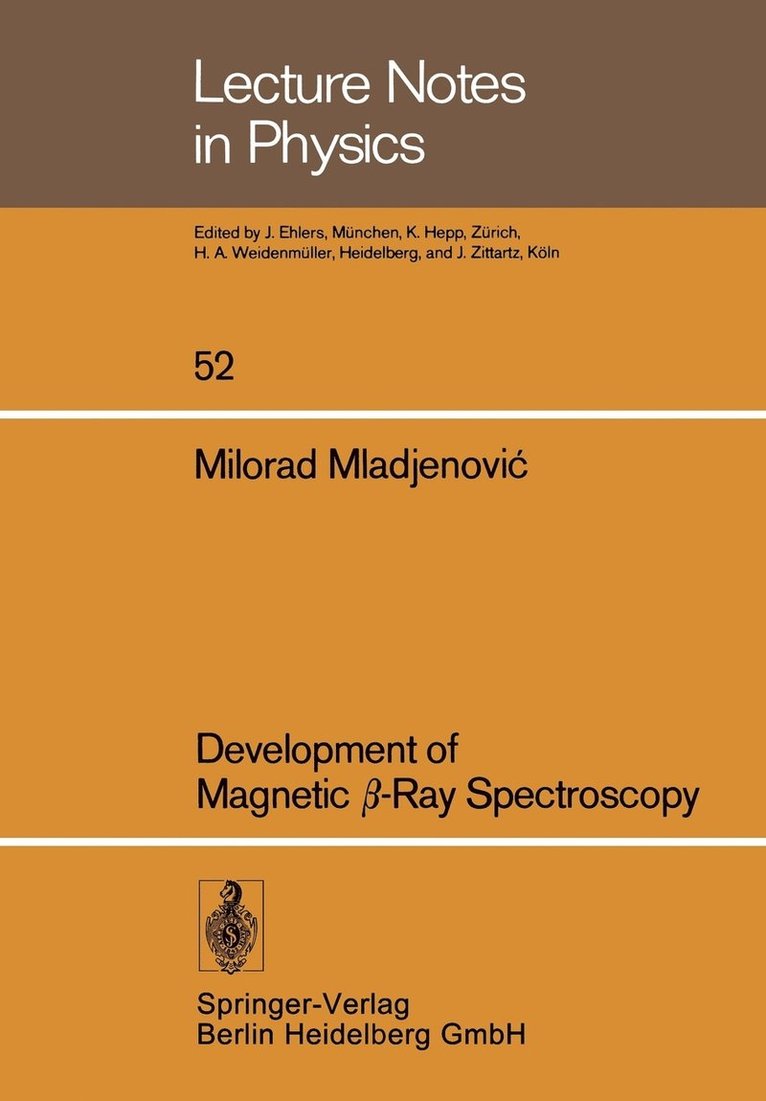 Development of Magnetic ?-Ray Spectroscopy 1