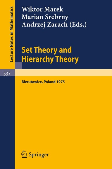 W. Marek, M. Srebrny, A. Zarach - Set Theory and Hierarchy Theory, Häftad