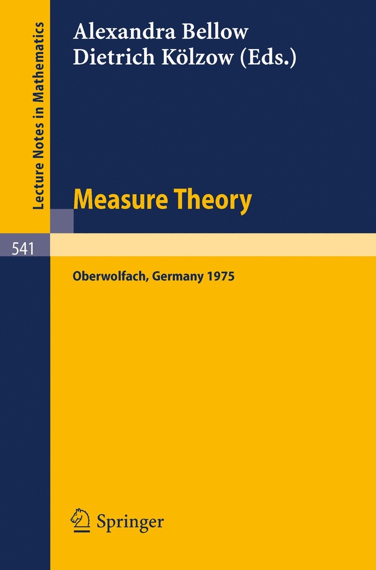 A. Bellow, D. Kölzow - Measure Theory, Häftad