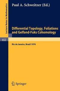 bokomslag Differential Topology, Foliations and Gelfand-Fuks Cohomology